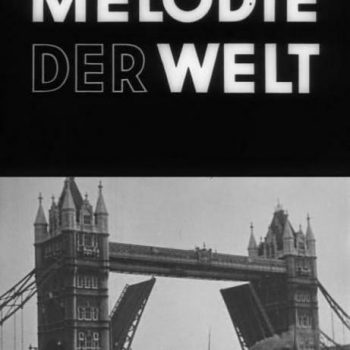 Фильм «Мелодии мира» (реж. Вальтер Руттман, 1929) + программа короткометражного кино